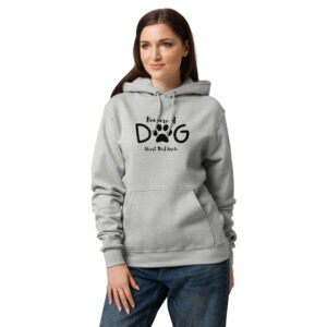 Life Is Better With a Dog White Hoodie for dog lovers